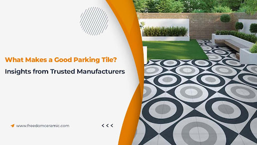 What Makes a Good Parking Tile? Insights from Trusted Manufacturers